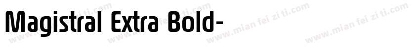 Magistral Extra Bold字体转换